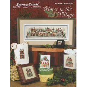 Winter in the Village Буклет со схемами для вышивки крестом Stoney Creek BK418
