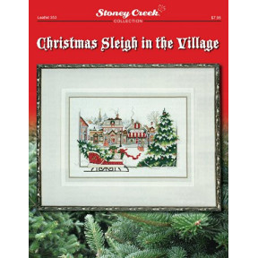 Christmas Sleigh in the Village Схема для вышивки крестом Stoney Creek LFT353