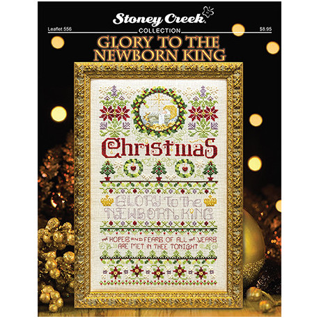 Glory To The Newborn King Схема для вышивки крестом Stoney Creek LFT556