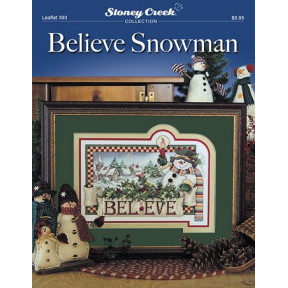 Believe Snowman Схема для вышивки крестом Stoney Creek LFT393