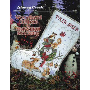 Woodland Critters & Snowman Stocking Схема для вышивки крестом Stoney Creek LFT476