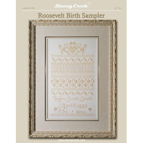 Roosevelt Birth Sampler Схема для вышивания крестом Stoney Creek LFT165