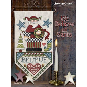 We Believe in Santa Схема для вышивания крестом Stoney Creek LFT186